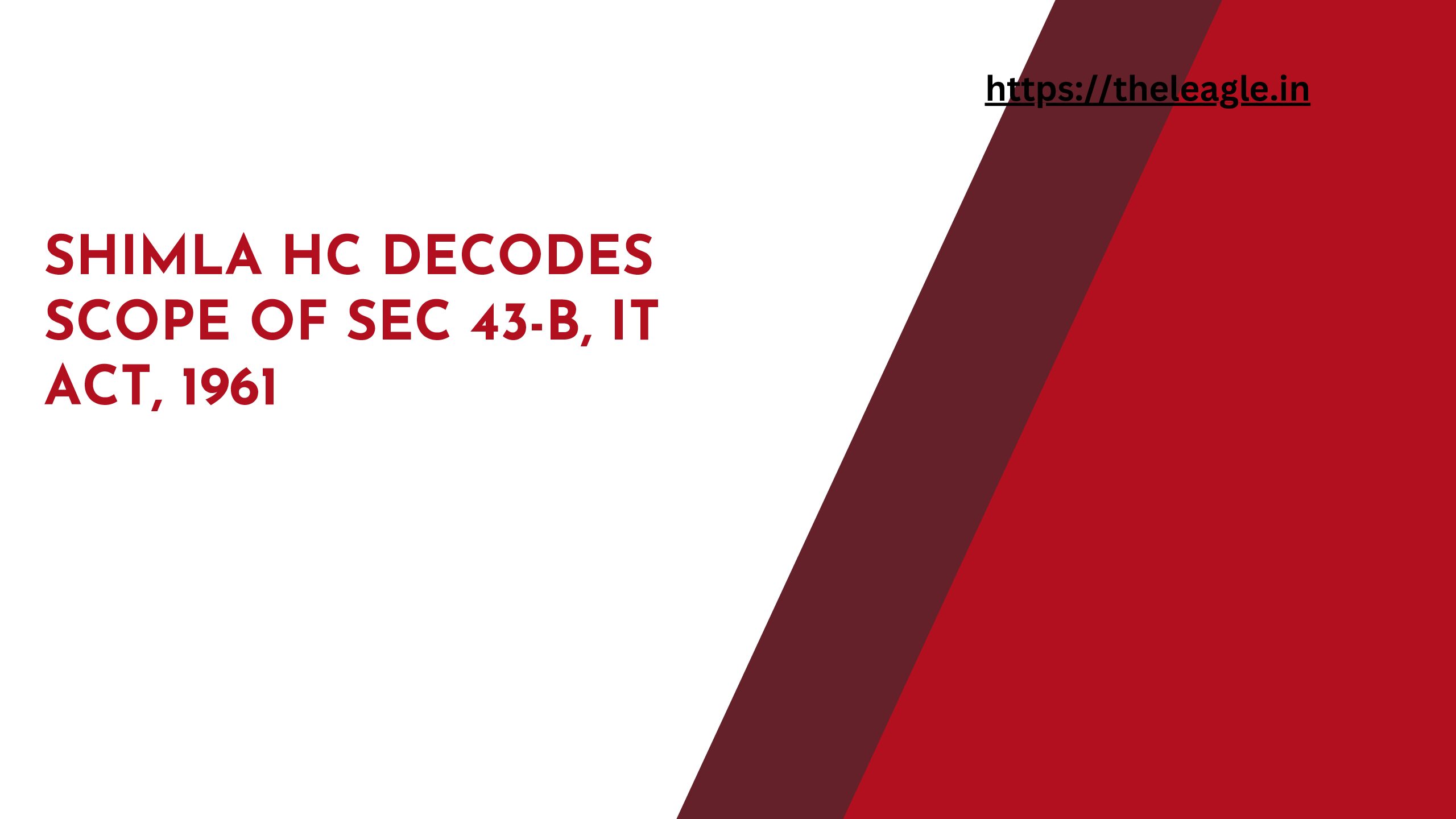 Shimla HC Decodes Scope of Sec 43-B, IT Act, 1961